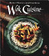 Wok cuisine : Oriental to American.