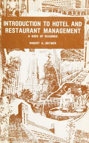 Introduction to hotel and restaurant management : a book of readings /