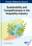 Sustainability and competitiveness in the hospitality industry /