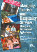 Managing tourism and hospitality services : theory and international applications /