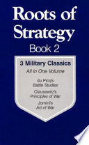 Roots of strategy. 3 military classics.