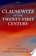 Clausewitz in the twenty-first century /