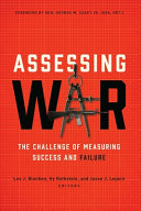 Assessing war : the challenge of measuring success and failure /