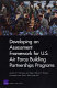 Developing an assessment framework for U.S. Air Force building partnerships programs /