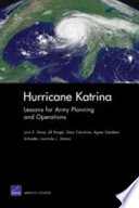 Hurricane Katrina : lessons for army planning and operations /