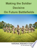 Making the soldier decisive on future battlefields /