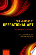 The evolution of operational art : from Napoleon to the present /