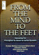 From the mind to the feet : assessing the perception-to-intent-to-action dynamic /