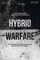 Hybrid warfare : security and asymmetric conflict in international relations /