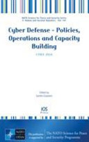 Cyber defense : policies, operations and capacity building : CYDEF 2018 /