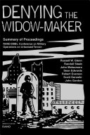 Denying the widow-maker : summary of proceedings, RAND-DBBL Conference on Military Operations in Urbanized Terrain /