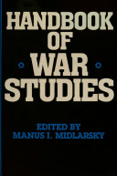 Handbook of war studies /