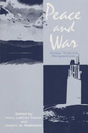 Peace and war : cross-cultural perspectives /