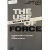 The Use of force : international politics and foreign policy /