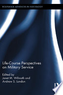 Life course perspectives on military service /