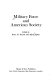 Military force and American society /