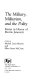 The Military, militarism, and the polity : essays in honor of Morris Janowitz /