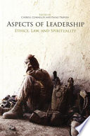 Aspects of leadership : ethics, law, and spirituality /