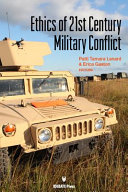 Ethics of 21st century military conflict /