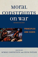 Moral constraints on war : principles and cases /
