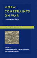 Moral constraints on war : principles and cases /