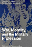 War, morality, and the military profession /