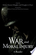 War and moral injury : a reader /