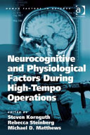 Neurocognitive and physiological factors during high-tempo operations /