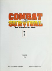 Combat and survival : what it takes to fight and win.