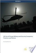 UN use of private military and security companies /