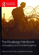 The Routledge handbook of insurgency and counterinsurgency /