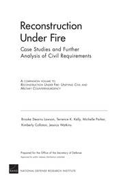 Reconstruction under fire : case studies and further analysis of civil requirements /