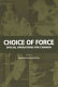 Choice of force : special operations for Canada /