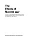 The Effects of nuclear war /