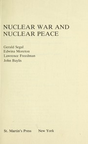 Nuclear war and nuclear peace /