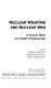 Nuclear weapons and nuclear war : a source book for health professionals /