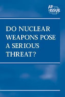 Do nuclear weapons pose a serious threat? /