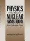 Physics and nuclear arms today /