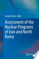 Assessment of the nuclear programs of Iran and North Korea /