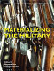 Materializing the military /