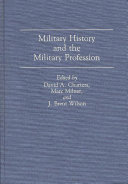 Military history and the military profession /