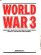 World War 3 : a military projection founded on today's facts /