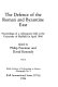 The Defence of the Roman and Byzantine East : proceedings of a colloquium held at the University of Sheffield in April 1986 /