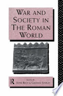 War and society in the Roman world /