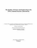 The quality of science and engineering at the NNSA National Security Laboratories /