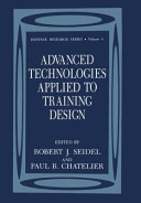 Advanced technologies applied to training design /