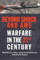 Beyond shock and awe : warfare in the 21st century /