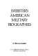 Webster's American military biographies.