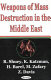 Weapons of mass destruction in the Middle East /