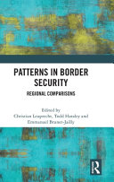 Patterns in border security : regional comparisons /